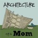Rachel @ Architecture of a Mom
