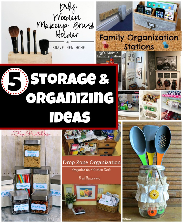 5 Storage and Organizing Ideas