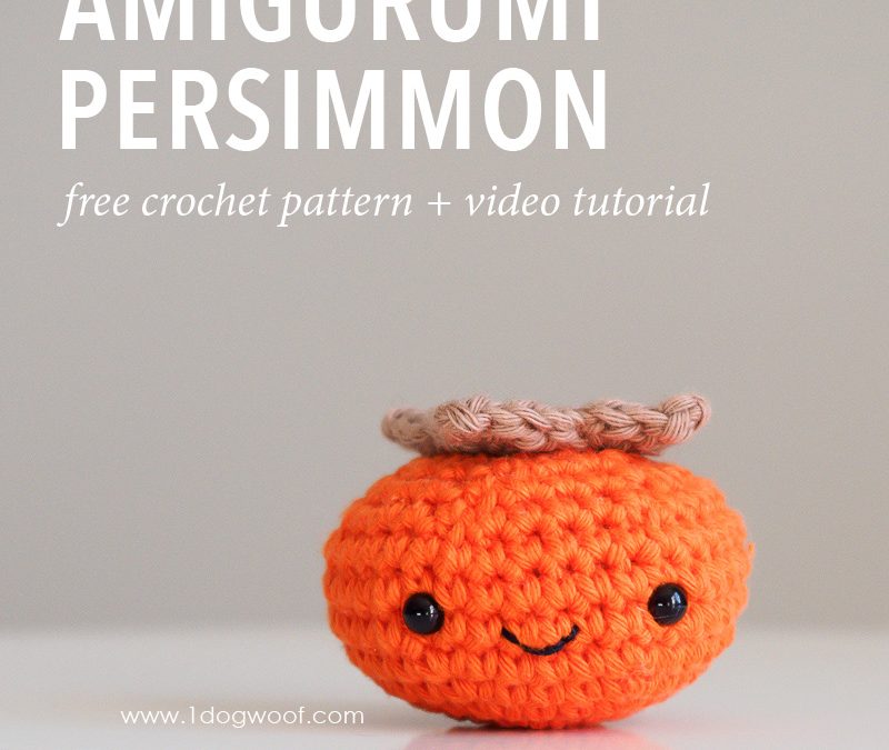 Amigurumi Persimmon Crochet Pattern